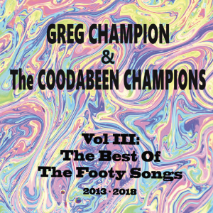 Greg Champion and the Coodabeen Champions